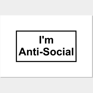 I'm Anti-Social Posters and Art